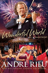 André Rieu And His Johann Strauss Orchestra - Wonderful World