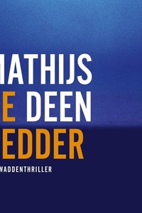 De redder: Een Waddenthriller