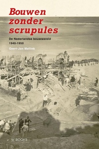 Bouwen zonder scrupules