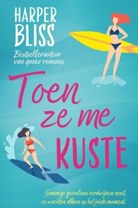 Toen ze me kuste