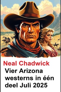 Vier Arizona westerns in één deel Juli 2025