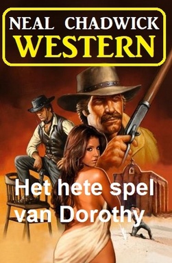 Het hete spel van Dorothy: Western