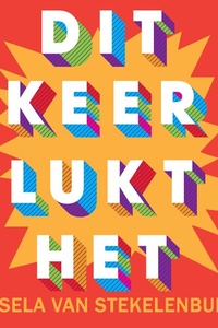 Dit keer lukt het!