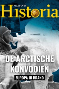 Europa in brand 5 - De Arctische konvooien