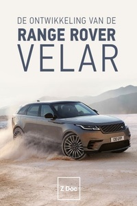 De Ontwikkeling van de Range Rover Velar
