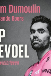 Op gevoel: Een wielerleven