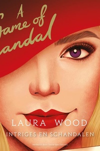 A Game of Scandal: Intriges en schandalen