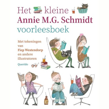 Het kleine Annie M.G. Schmidt voorleesboek