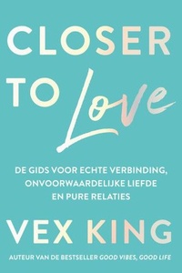 Closer to Love