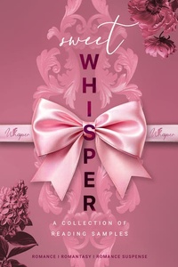 Sweet Whisper Leseprobensammlung