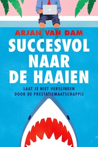 Succesvol naar de haaien