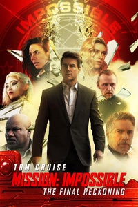 Mission: Impossible - The Final Reckoning