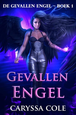 De Gevallen Engel – tweeluik 1 - Gevallen Engel