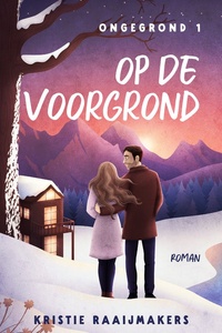 Ongegrond 1 - Op de voorgrond