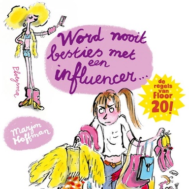 Word nooit besties met een influencer!