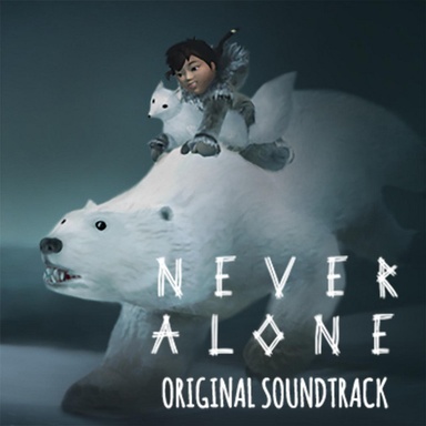 Never Alone (Original Soundtrack)