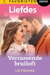 Liefdes Favorieten 872 - Verrassende bruiloft
