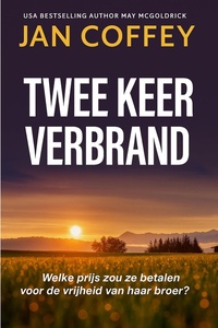 Twee Keer Verbrand