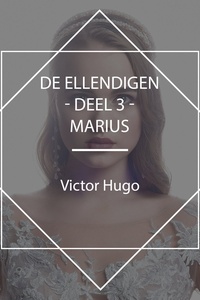 De Ellendigen - Deel 3 - Marius