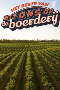 Het Beste Van Bij Ons Op De Boerderij