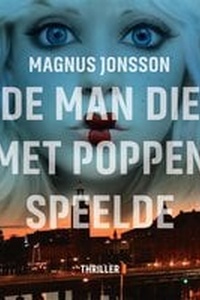 De man die met poppen speelde