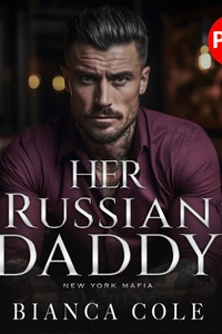 Her Russian Daddy: Eine Bratva Mafia Romanze