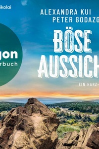 Böse Aussicht - Ein Harz-Krimi - Mord im Harz, Band 2 (Ungekürzte Lesung)