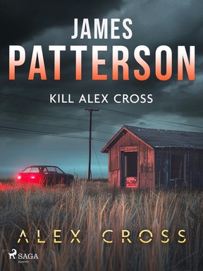 Alex Cross 17 - Kill Alex Cross
