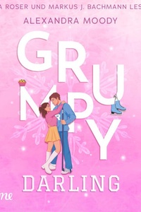 Grumpy Darling - Darling Devils, Teil 2 (Ungekürzt)
