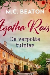 De verpotte tuinier - Agatha Raisin