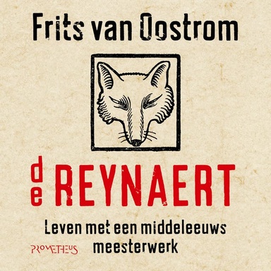 De Reynaert: Leven met een middeleeuws meesterwerk