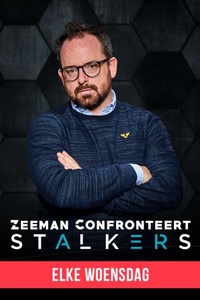 Zeeman Confronteert: Stalkers