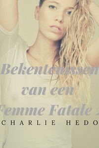 Bekentenissen van een Femme Fatale 2