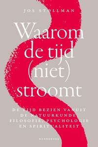 Waarom de tijd (niet) stroomt