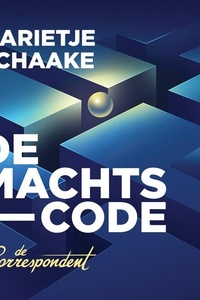 De machtscode: Hoe de onzichtbare belangenstrijd achter AI onze democratie bedreigt