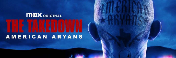 The Takedown: American Aryans – Een Explosieve HBO Max Serie