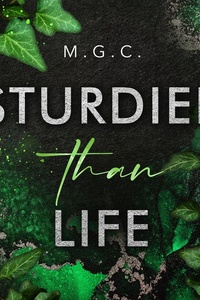 Sturdier Than Life