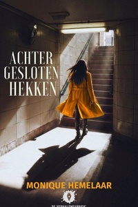 Achter gesloten hekken