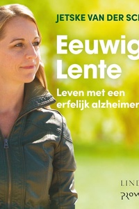 Eeuwige Lente - leven met een erfelijk alzheimergen