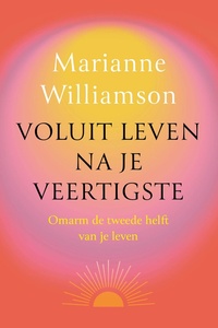 Voluit leven na je veertigste