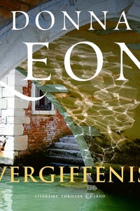 Vergiffenis: De zevenentwintigste zaak voor commissario Brunetti