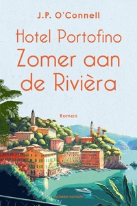 Hotel Portofino - Zomer aan de Rivièra