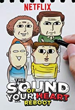 The Sound of Your Heart Reboot