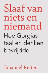 Slaaf van niets en niemand