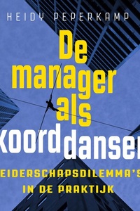 De manager als koorddanser