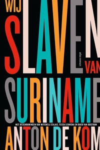 Wij slaven van Suriname