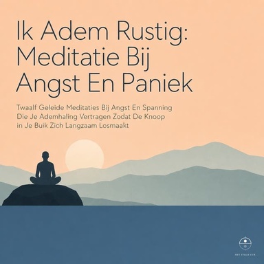Ik Adem Rustig: Meditatie Bij Angst En Paniek: Twaalf Geleide Meditaties Bij Angst En Spanning Die Je Ademhaling Vertragen Zodat De Knoop in Je Buik Zich Langzaam Losmaakt