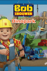 Bob de Bouwer - Dinopark
