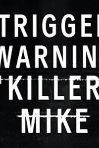Trigger Warning with Killer Mike