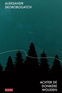 Achter de donkere wouden
